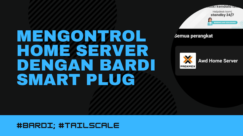 Mengontrol Home Server dengan Bardi Smart Plug